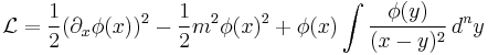  \mathcal{L} = \frac{1}{2}(\partial_x \phi(x))^2 - \frac{1}{2}m^2 \phi(x)^2 %2B \phi(x) \int{\frac{\phi(y)}{(x-y)^2} \, d^ny}