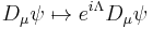  D_\mu \psi \mapsto e^{i \Lambda} D_\mu \psi 