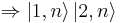  \Rightarrow \left|1,n\right\rang \left|2,n\right\rang 