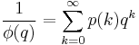 \frac{1}{\phi(q)}=\sum_{k=0}^\infty p(k) q^k