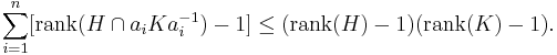 \sum_{i=1}^n [{\rm rank}(H\cap a_iKa_{i}^{-1})-1]  \le ({\rm rank}(H)-1)({\rm rank}(K)-1).