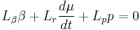 L_\beta \beta %2B L_r\frac{d\mu}{dt} %2B L_p p = 0