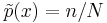 \tilde{p}(x) = n/N