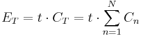 E_T = t \cdot C_T = t \cdot \sum_{n=1}^N C_n