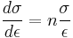  \frac{d \sigma}{d \epsilon} = n \frac{\sigma}{\epsilon} \,\!