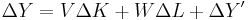  \Delta Y = V \Delta K %2B W \Delta L %2B \Delta Y' 