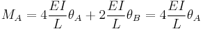 M_A = 4 \frac{EI}{L} \theta_A %2B 2 \frac{EI}{L} \theta_B = 4 \frac{EI}{L} \theta_A