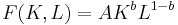 \ F(K,L)=AK^{b}L^{1-b}