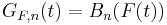 G_{F,n}(t)=B_n(F(t))