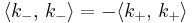 \langle k_-,\,k_- \rangle = - \langle k_%2B,\,k_%2B \rangle