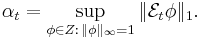 
    \alpha_t = \sup_{\phi\in Z:\,\|\phi\|_\infty=1} \| \mathcal{E}_t\phi \|_1.
  