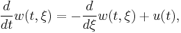 \frac{d}{dt}w(t,\xi)=-\frac{d}{d\xi}w(t,\xi)%2Bu(t),