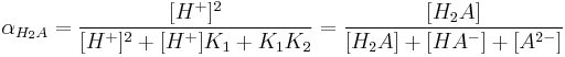 
\alpha_{H_2 A}={{[H^%2B]^2} \over {[H^%2B]^2 %2B [H^%2B]K_1 %2B K_1 K_2}}= {{[H_2 A]} \over {[H_2 A]%2B[HA^-]%2B[A^{2-} ]}}
