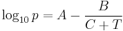 \log_{10} p = A-\frac{B}{C%2BT}