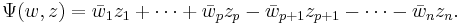 \Psi(w,z) = \bar w_1 z_1 %2B \cdots %2B \bar w_p z_p - \bar w_{p%2B1}z_{p%2B1} - \cdots - \bar w_n z_n.