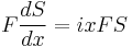 F\dfrac{dS}{dx}=ixFS