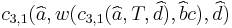 c_{3,1}(\widehat{a}, w(c_{3,1}(\widehat{a}, T, \widehat{d}), \widehat{b}c), \widehat{d})