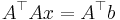 \displaystyle A^\top Ax=A^\top b