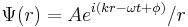 \ \Psi(r)=A e^{i (k r-\omega t %2B\phi)}/r