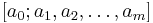 [a_0; a_1, a_2, \ldots, a_m]