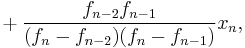  {} %2B \frac{f_{n-2}f_{n-1}}{(f_n-f_{n-2})(f_n-f_{n-1})} x_n, 