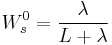 W_{s}^{0} = \frac{\lambda}{L%2B\lambda}