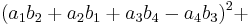 (a_1 b_2 %2B a_2 b_1 %2B a_3 b_4 - a_4 b_3)^2 %2B\,