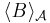 \langle B\rangle_{\mathcal A}