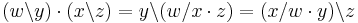 (w \backslash y) \cdot (x \backslash z) = y \backslash (w/x \cdot z) = (x/w \cdot y)\backslash z