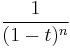 \frac1{(1-t)^n}