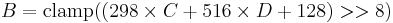 B = \mathrm{clamp}(( 298 \times C %2B 516 \times D                %2B 128) >> 8)