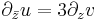 \displaystyle \partial_{\bar z}u=3\partial_zv