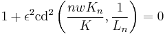 1%2B\epsilon^2\mathrm{cd}^2\left(\frac{nwK_n}{K},\frac{1}{L_n}\right)=0\,