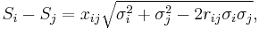 
S_i-S_j=x_{ij} \sqrt {\sigma_i^2 %2B \sigma_j^2- 2r_{ij}\sigma_i\sigma_j} ,
