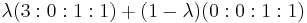  \lambda (3:0:1:1) %2B (1 - \lambda) (0:0:1:1) \  