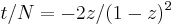 t/N = -2z/(1-z)^2