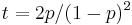 t = 2p/(1-p)^2