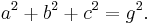 a^2 %2B b^2 %2B c^2 = g^2.\,