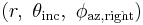 \ (r,\ \theta_\text{inc},\ \phi_\text{az,right})