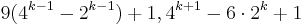 9(4^{k-1}-2^{k-1})%2B1, 4^{k%2B1}-6\cdot2^k%2B1