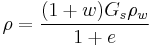 \rho = \frac{(1%2Bw)G_s\rho_w}{1%2Be}