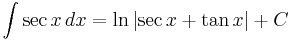 \int \sec{x} \, dx = \ln{\left| \sec{x} %2B \tan{x}\right|} %2B C