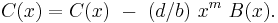 C(x) = C(x) \  -  \ (d / b) \  x^m \ B(x).