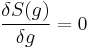 \frac{\delta S(g)}{\delta g} = 0