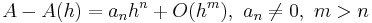 A-A(h) = a_n h^n%2BO(h^m),~a_n\ne0,~m>n