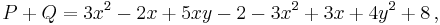 P%2BQ=3x^2-2x%2B5xy-2-3x^2%2B3x%2B4y^2%2B8 \,,