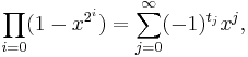  \prod_{i=0}^{} (1 - x^{2^{i}}) = \sum_{j=0}^{\infty} (-1)^{t_j} x^{j} \mbox{,} \! 