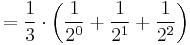 =\frac{1}{3}\cdot\left(\frac{1}{2^0}%2B\frac{1}{2^{1}}%2B\frac{1}{2^{2}}\right)