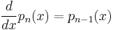 {d \over dx} p_n(x) = p_{n-1}(x)