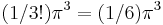 (1/3!)\pi^3 = (1/6)\pi^3 